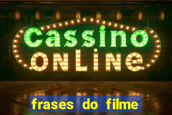 frases do filme cassino robert de niro